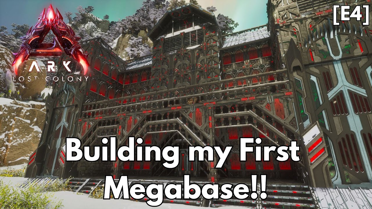 Finally Creating my First Lost Colony Megabase! | ARK: Lost Colony [E4]