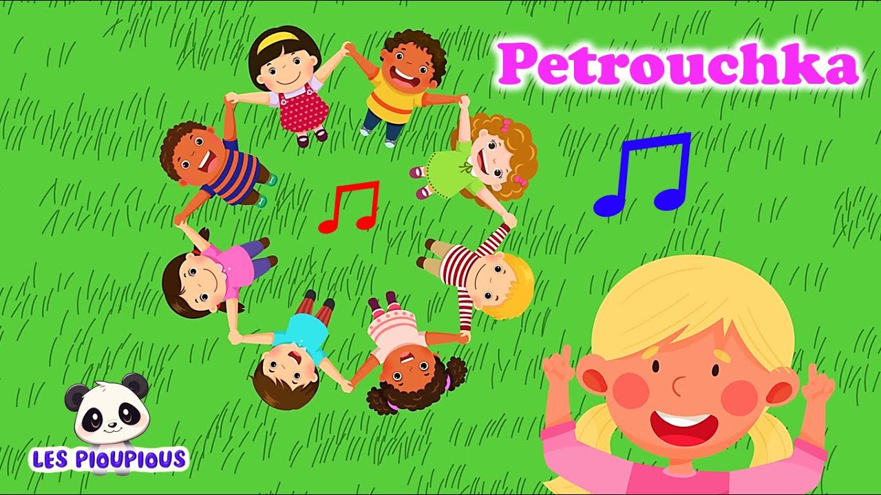 Petrouchka 🎶 | Comptine française pour enfants avec paroles | Les Pioupious