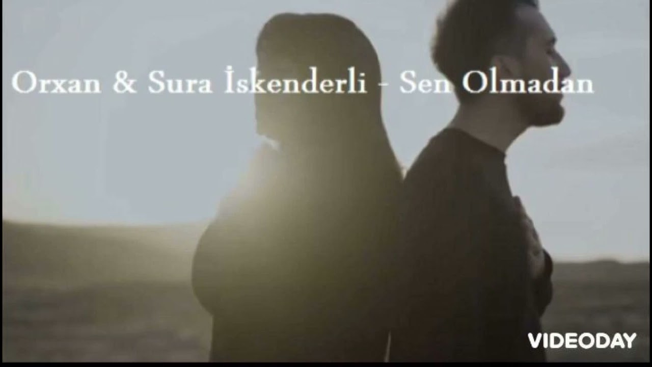 Lil orxan & Sura iskenderli &mdash; Sen olmadan ( Official video)