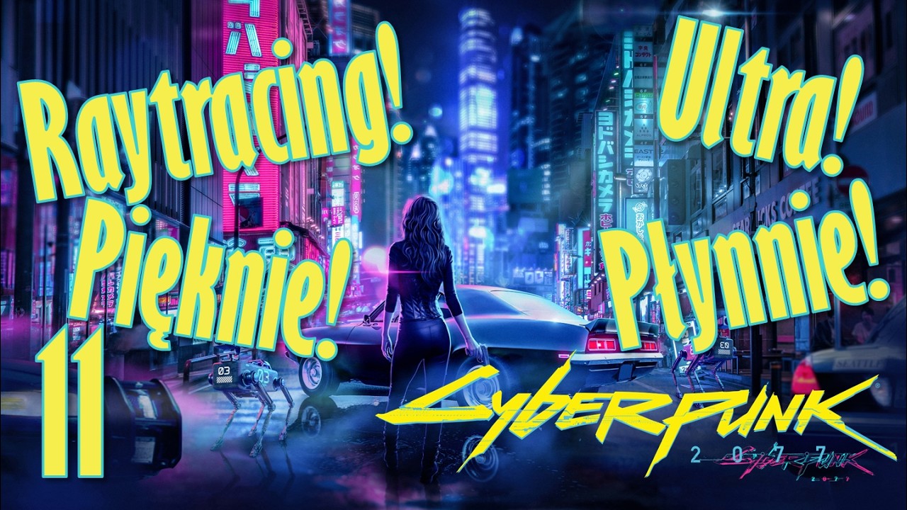 Cyberpunk 2077 - 11(G) Zmieniłem postać! 😄