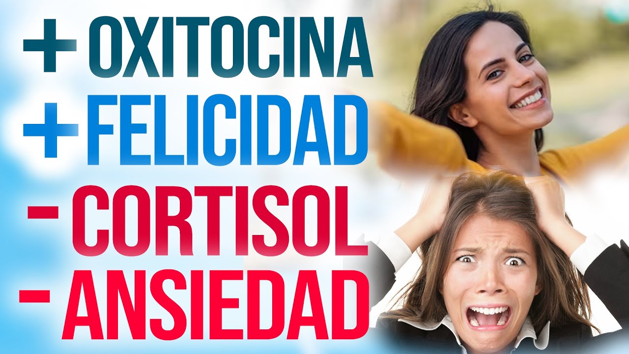 7 formas para bajar el cortisol y aumentar la oxitocina