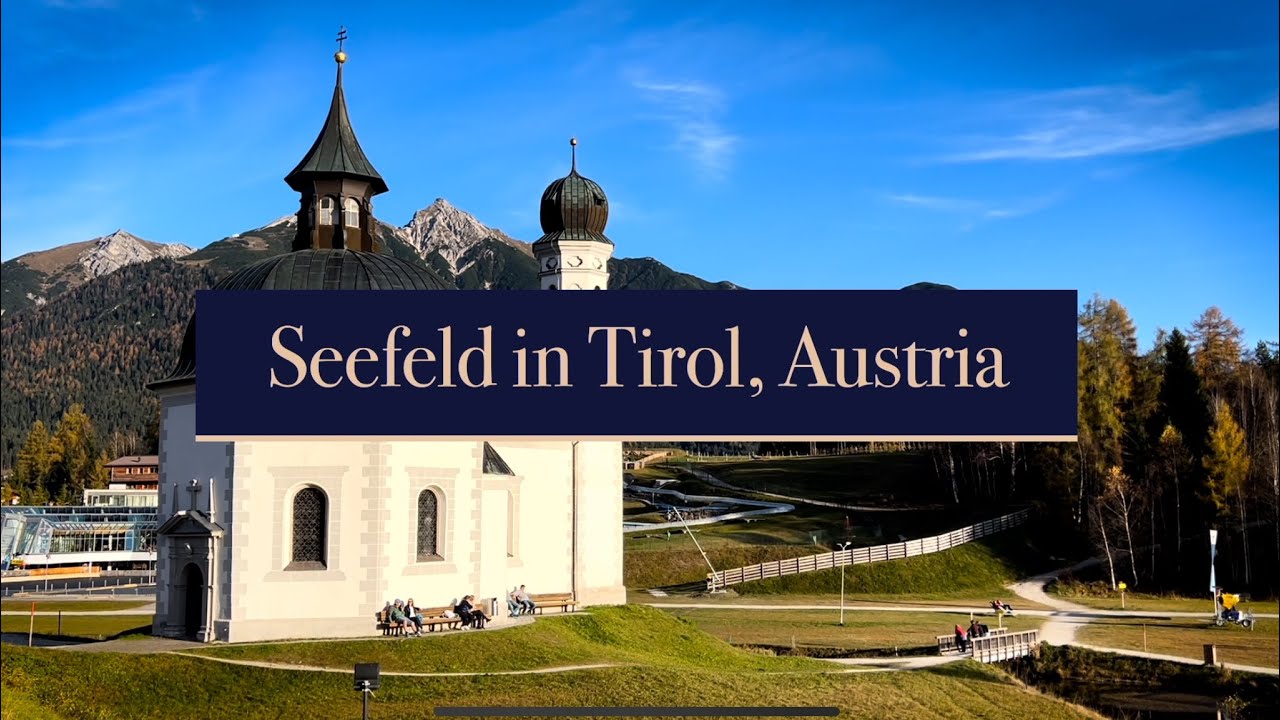 A Day in Seefeld in Tirol, Austria 🇦🇹