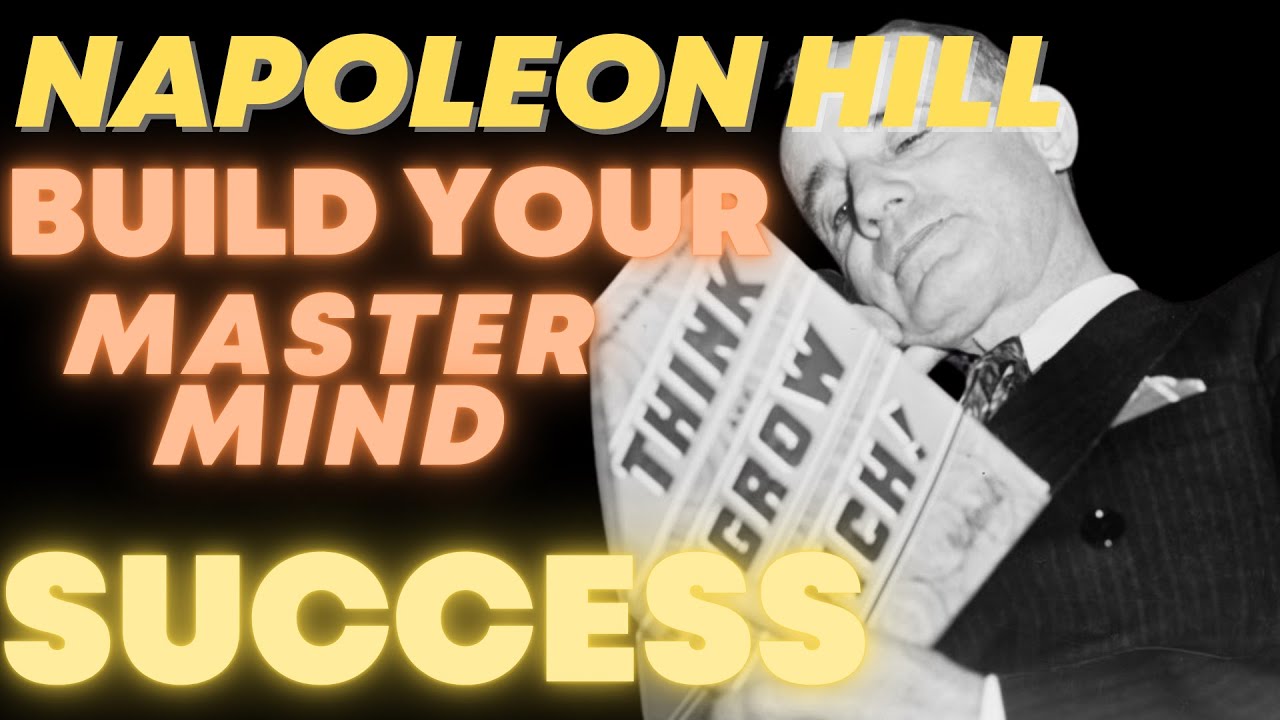 3 steps to the Master Mind Principle - Napoleon Hill Laws of Success