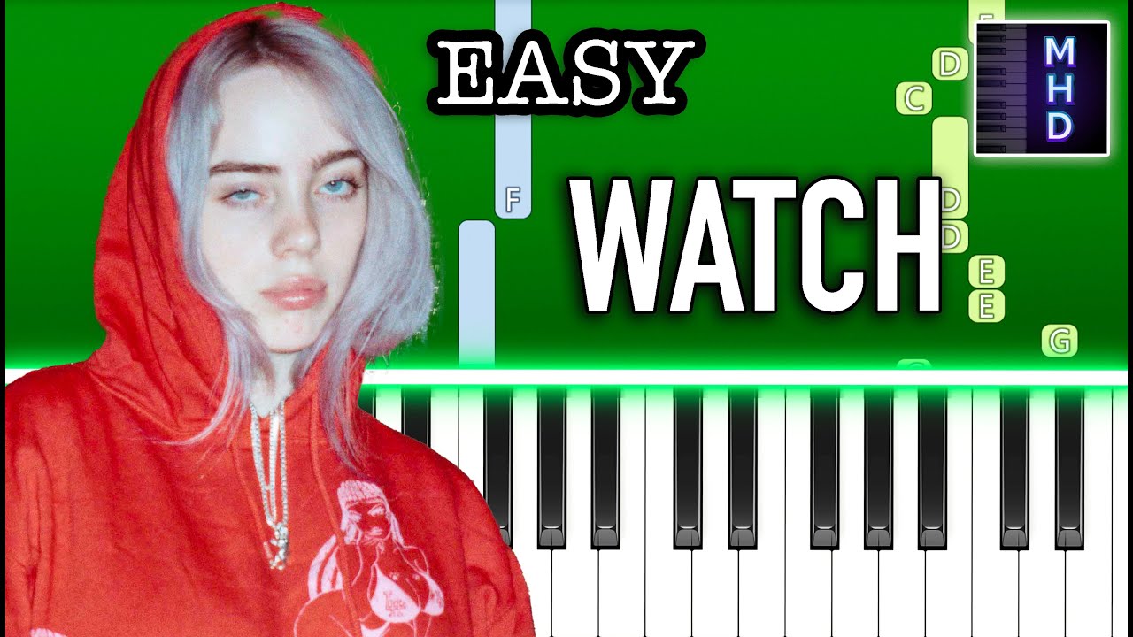 Billie Eilish - watch - Easy Piano Tutorial
