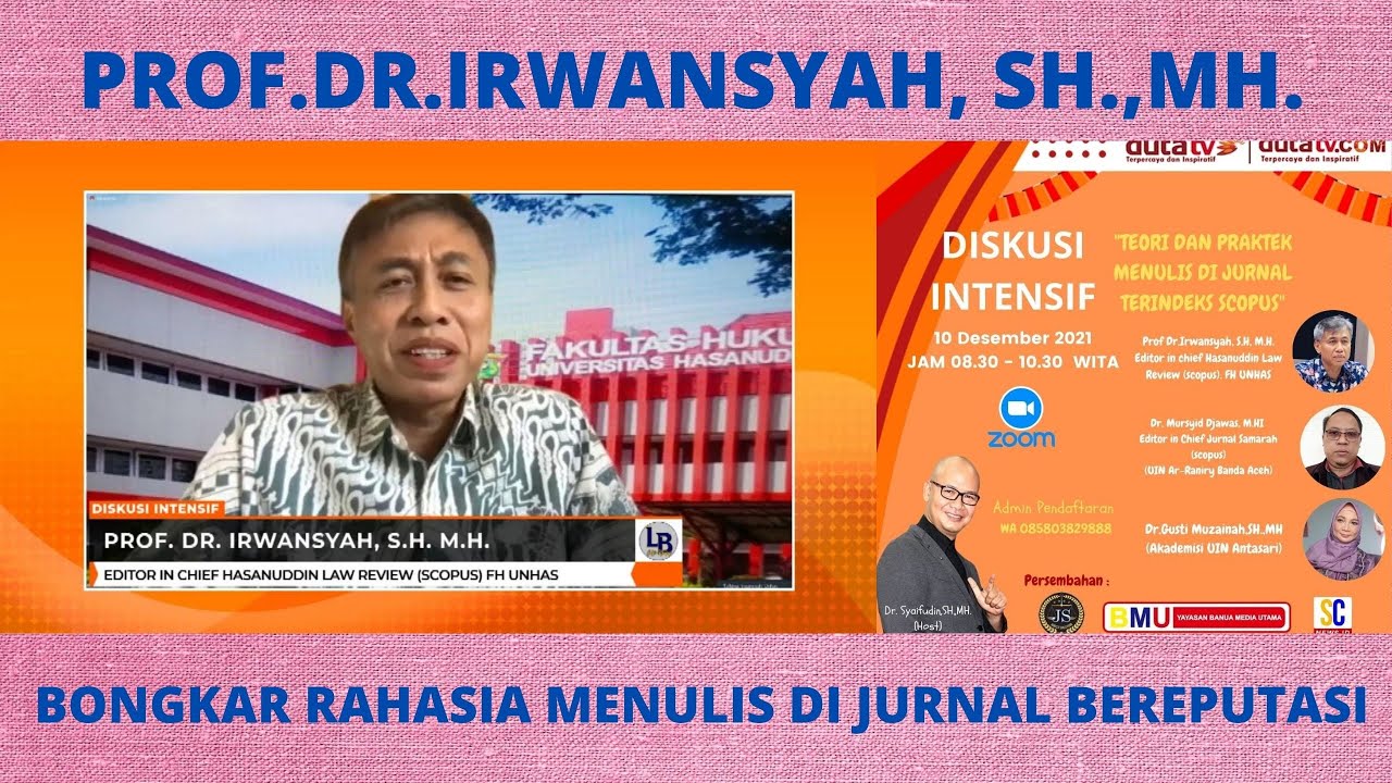PROF. IRWANSYAH, SH, MH. BONGKAR RAHASIA MENULIS DIJURNAL  INDEKS SCOPUS