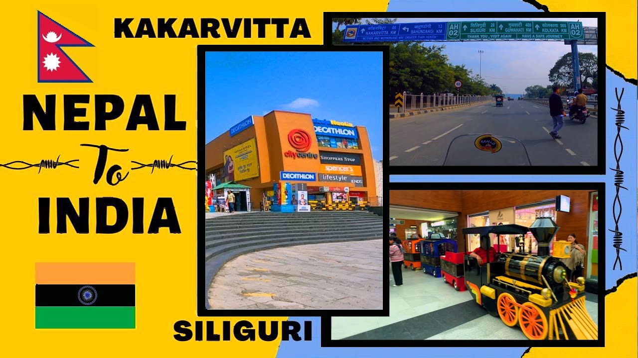Kakarvitta To Siliguri | Siliguri | Nepal India Border | Border crossing Difficult | Ranjo