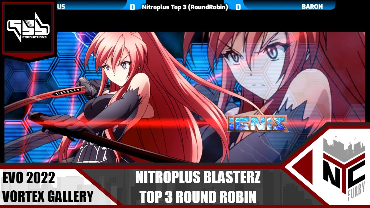 NitroPlus Blasterz Vortex Gallery Top 3 #evo2022 [4k/60fps]