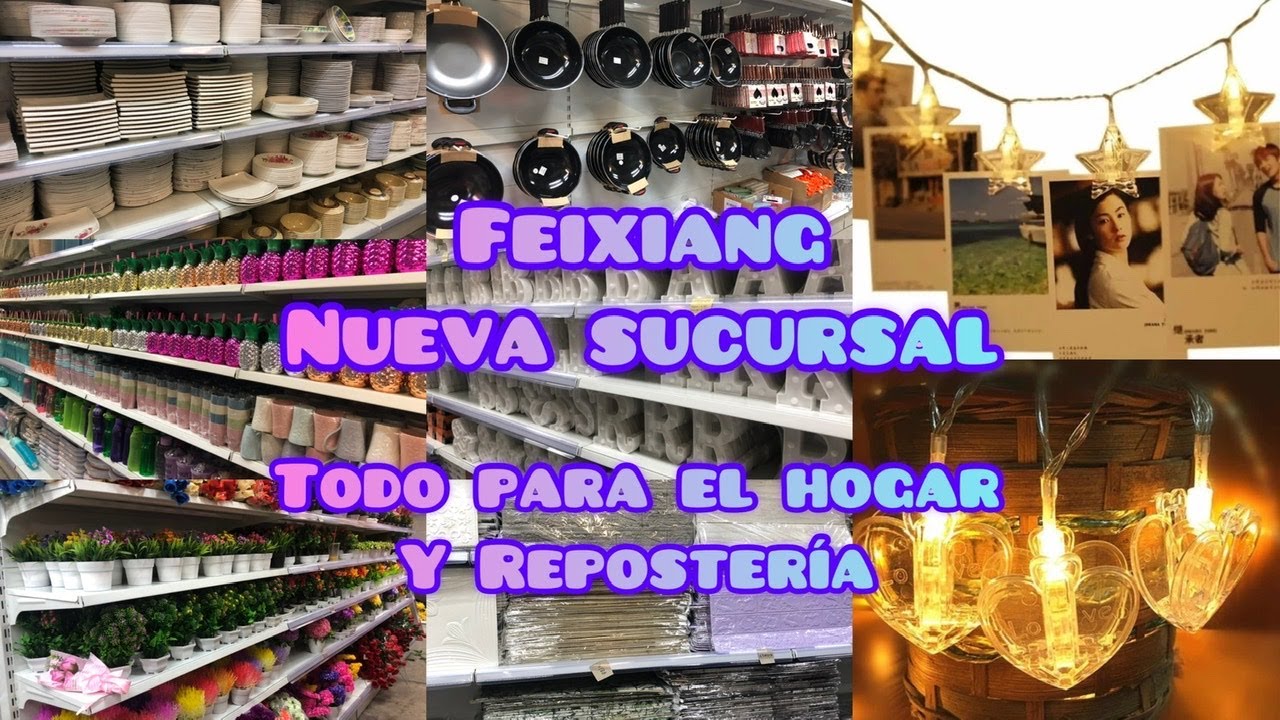 Todo para el hogar importador directo Nueva sucursal de #FEIXIANG