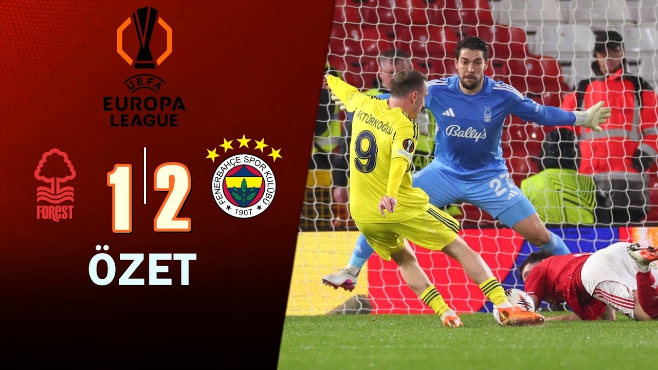 Nottingham Forest 0-1 Fenerbahçe | Maç Özeti 🏆 #UEL Play-off 2. Maç