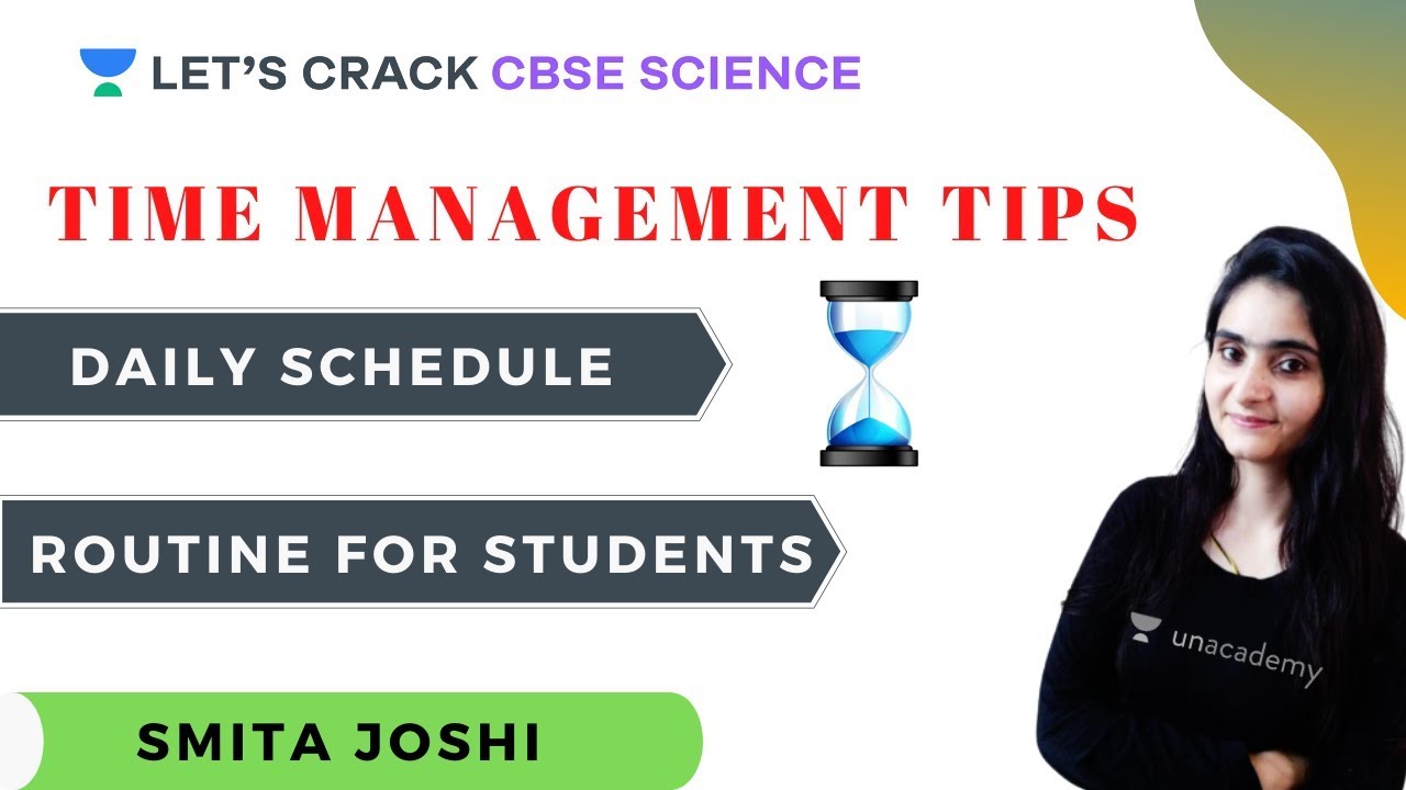 Time Management Tips | Daily Schedule and Routine for Students | CBSE Science | Smita Joshi