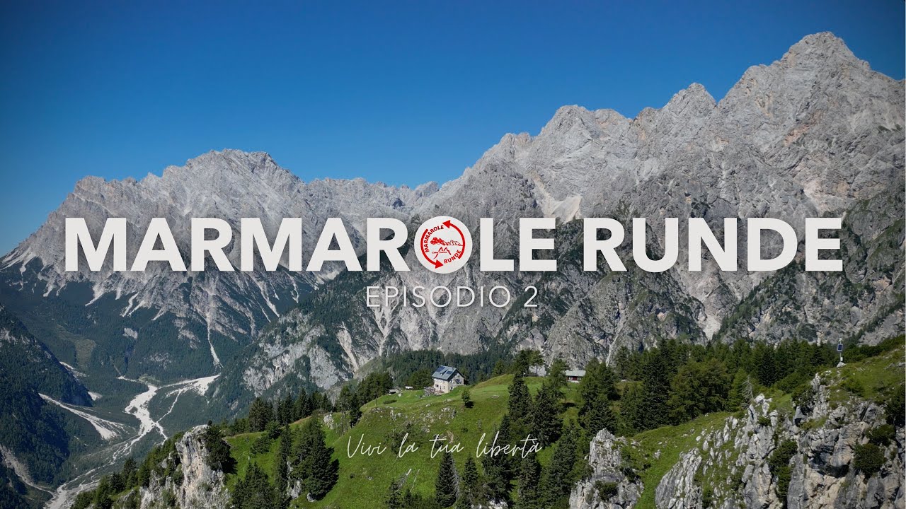 MARMAROLE RUNDE - EPISODIO 2 | Rifugio Chiggiato, Rifugio Capanna degli Alpini, Rifugio Galassi [4K]