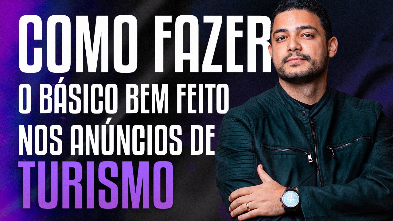 Live #015 - Como fazer o básico bem feito nos anúncios de Turismo