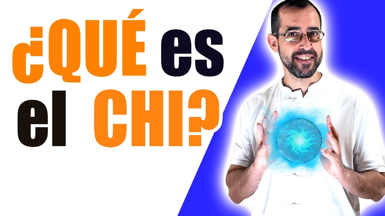❇️ ¿Qué es chi? ✨ Descubre que es la energía