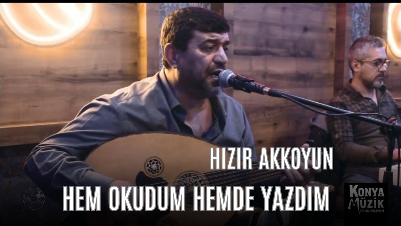 Hızır Akkoyun - Hem Okudum Hemde Yazdım