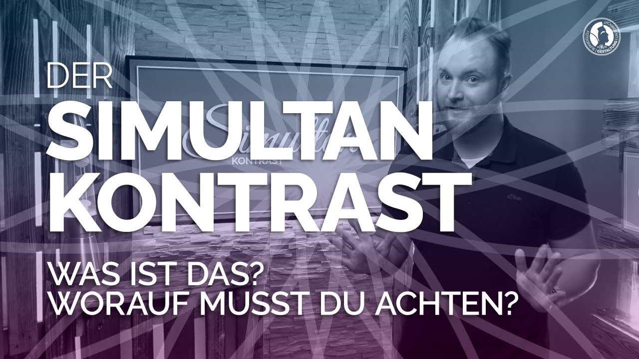 Der Simultankontrast - Was ist das?