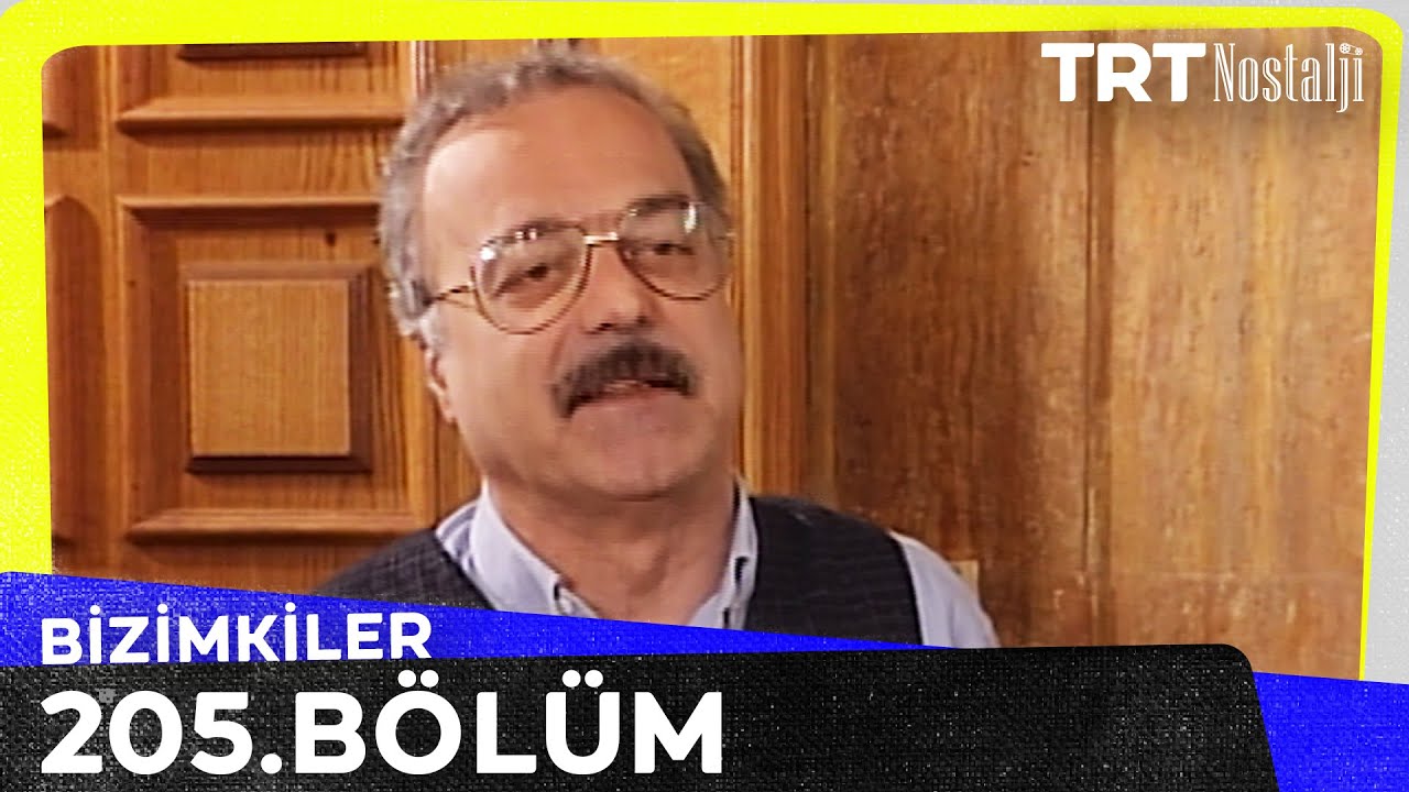 Bizimkiler 205. Bölüm @NostaljiTRT
