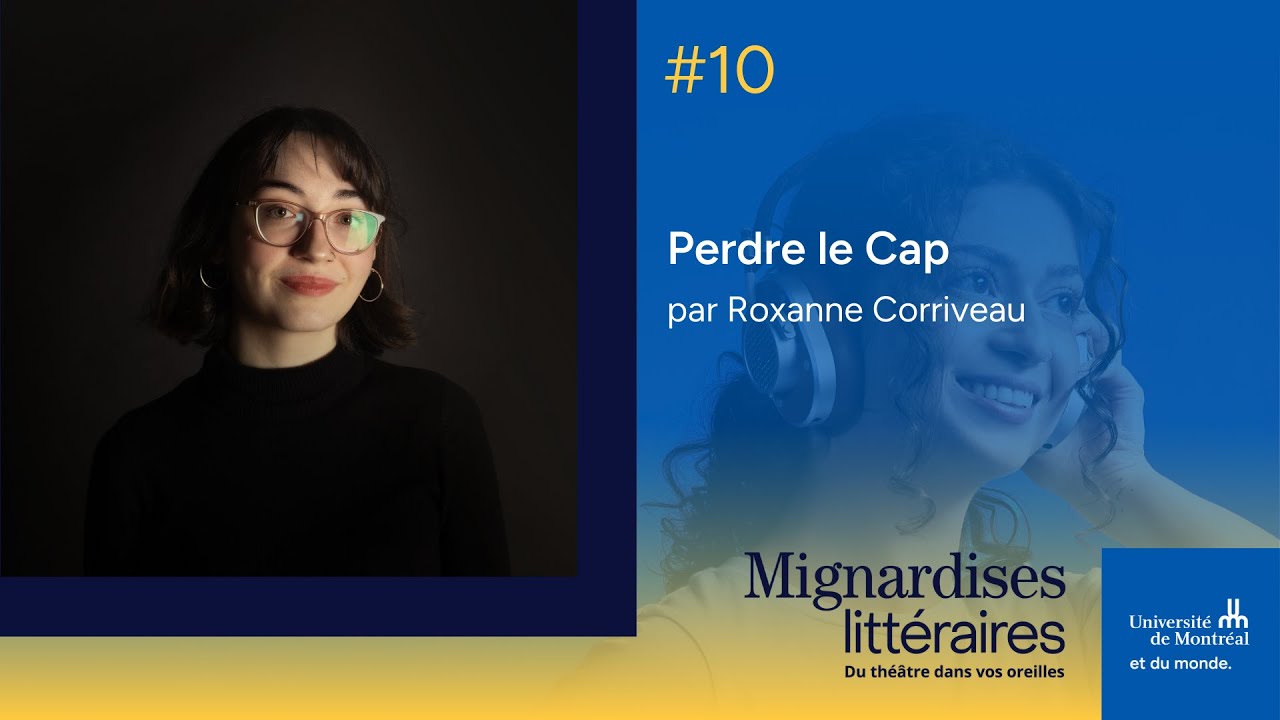 Mignardises littéraires | Épisode 10 | Perdre le Cap