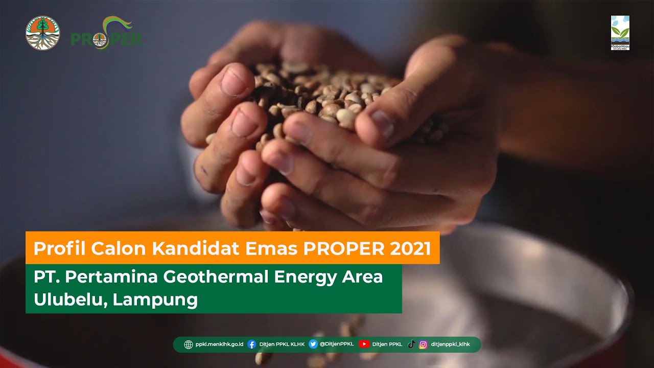 Profil Kandidat Emas PROPER 2021: PT. Pertamina Geothermal Energy Area Ulubelu, Lampung
