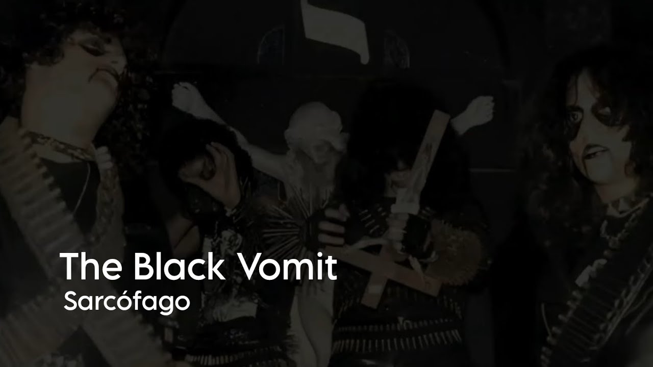 Sarcófago - The Black Vomit - Legendado / Tradução