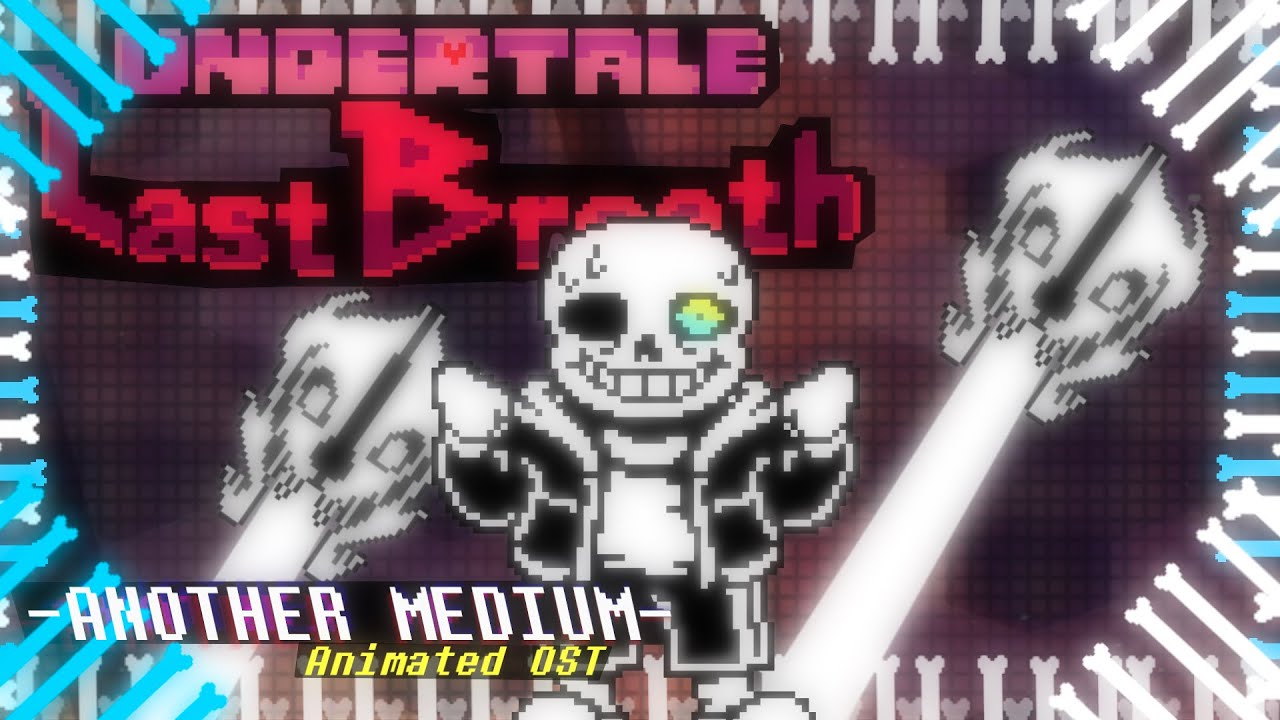 Undertale : Last Breath [CHAPTER 1] | Another Medium 「 Animated OST 」
