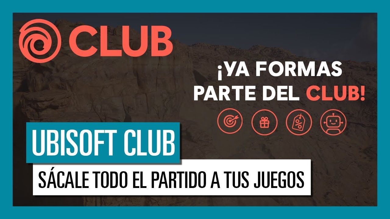 UBISOFT CLUB: JUGADOR DE UBISOFT, ESTÁS EN EL CLUB