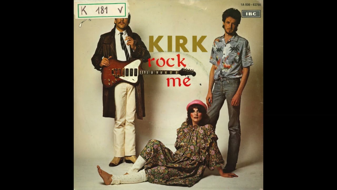 Kirk - Rock Me (1980)