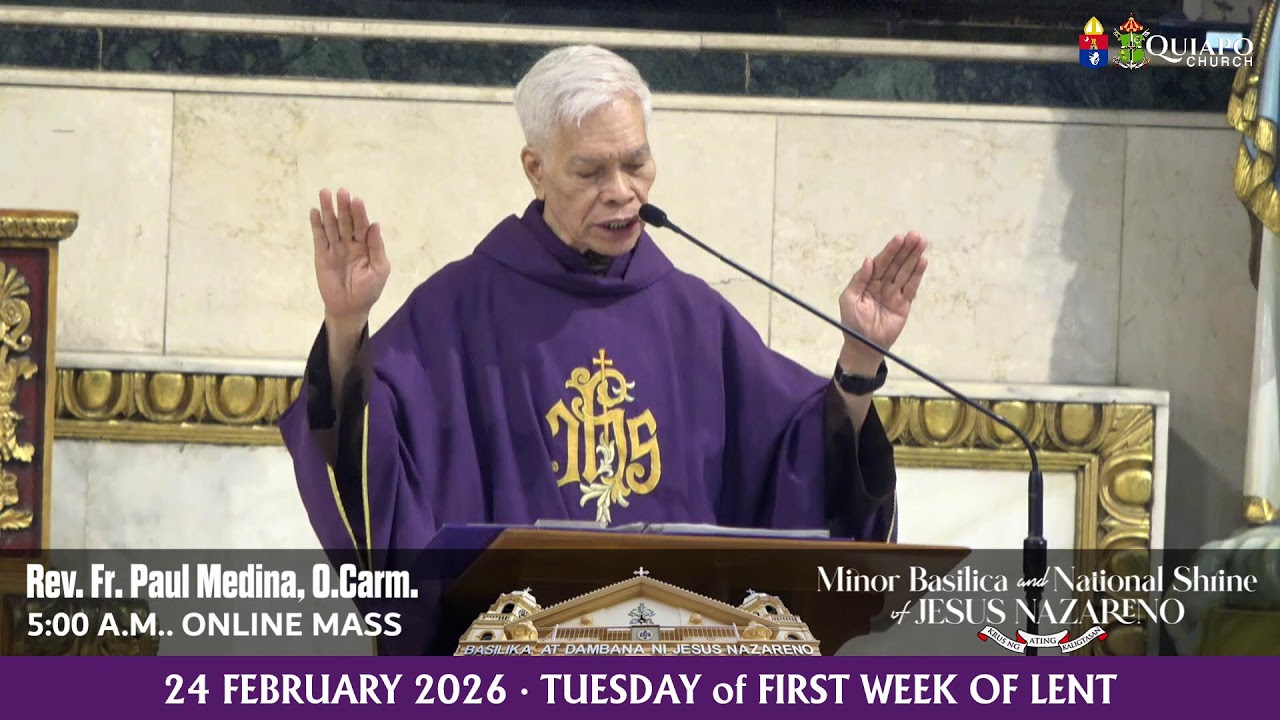 #QuiapoChurch 5AM LIVE MASS • 24 FEBRUARY 2026 • TUESDAY of the First Week of LENT