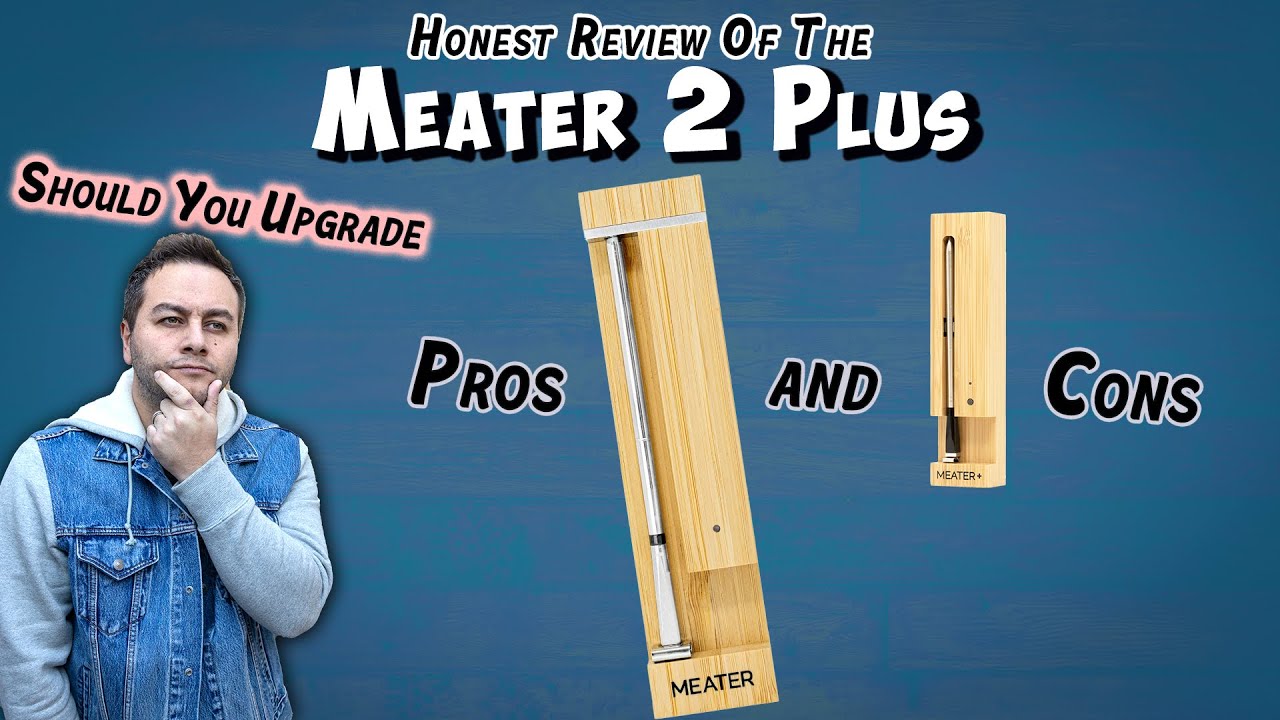 A Honest Review of the MEATER PRO Wireless Meat Thermometer