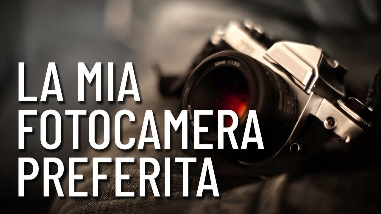 La Mia Fotocamera Preferita