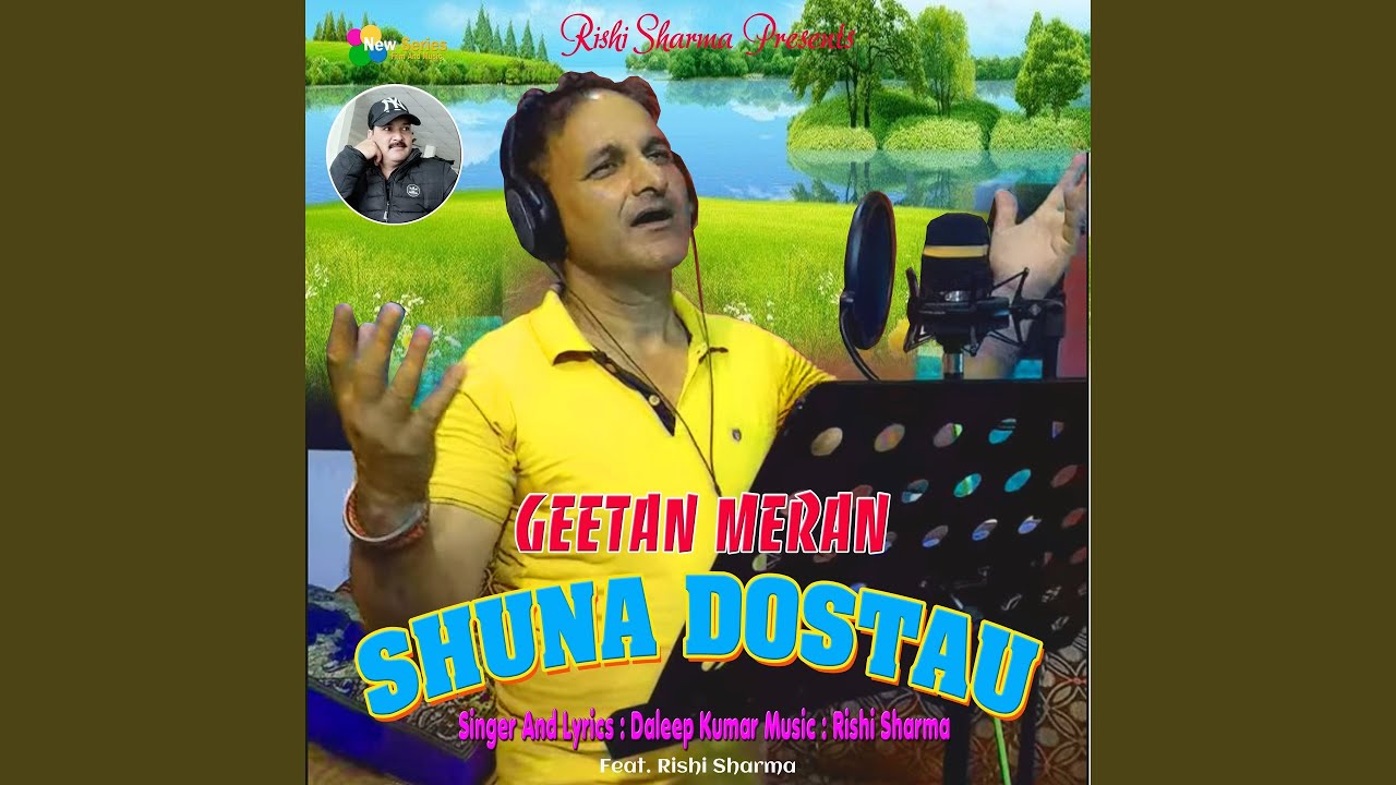 Geetan Meran Shuna Dostau (feat. Rishi Sharma)