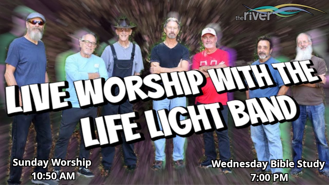 The Life Light Band - Live Worship