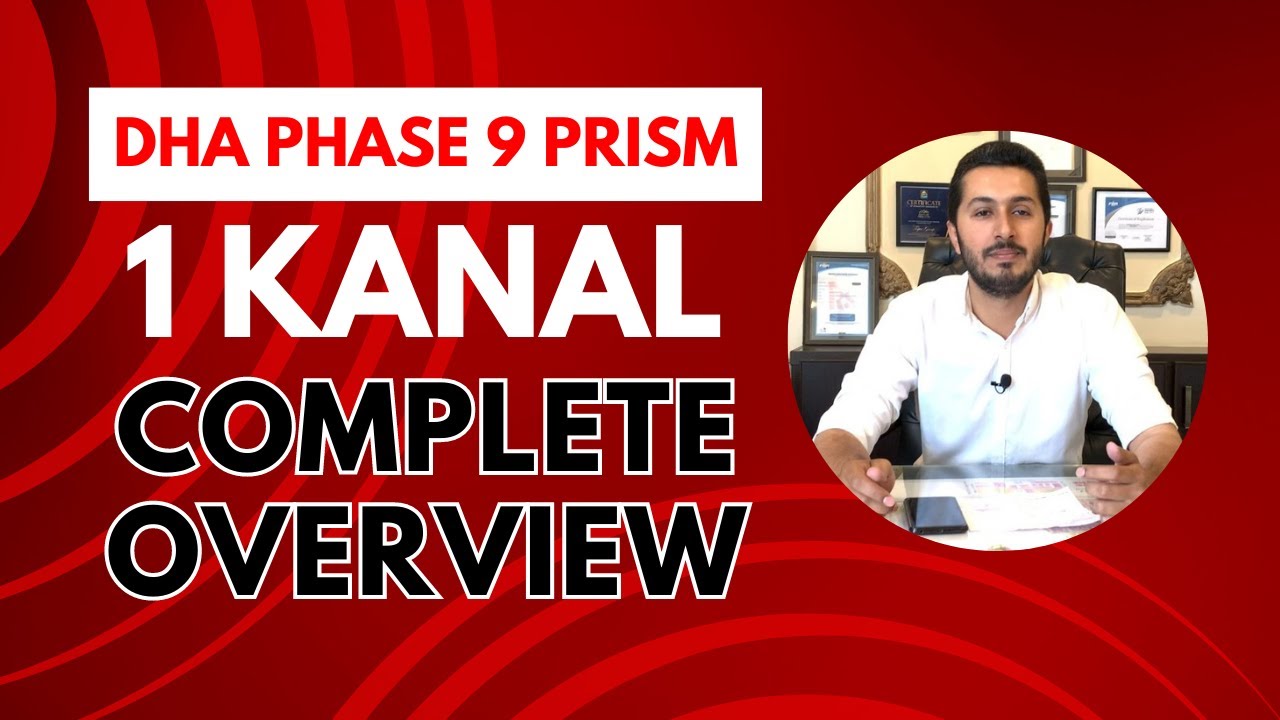 DHA PHASE 9 PRISM 1 KANAL PLOTS -  PRICE AND OVERVIEW