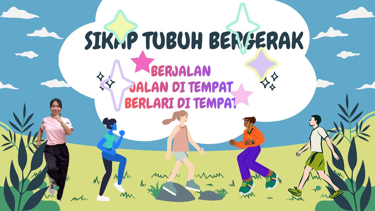 Pembelajaran PJOK_Sikap Tubuh Bergerak