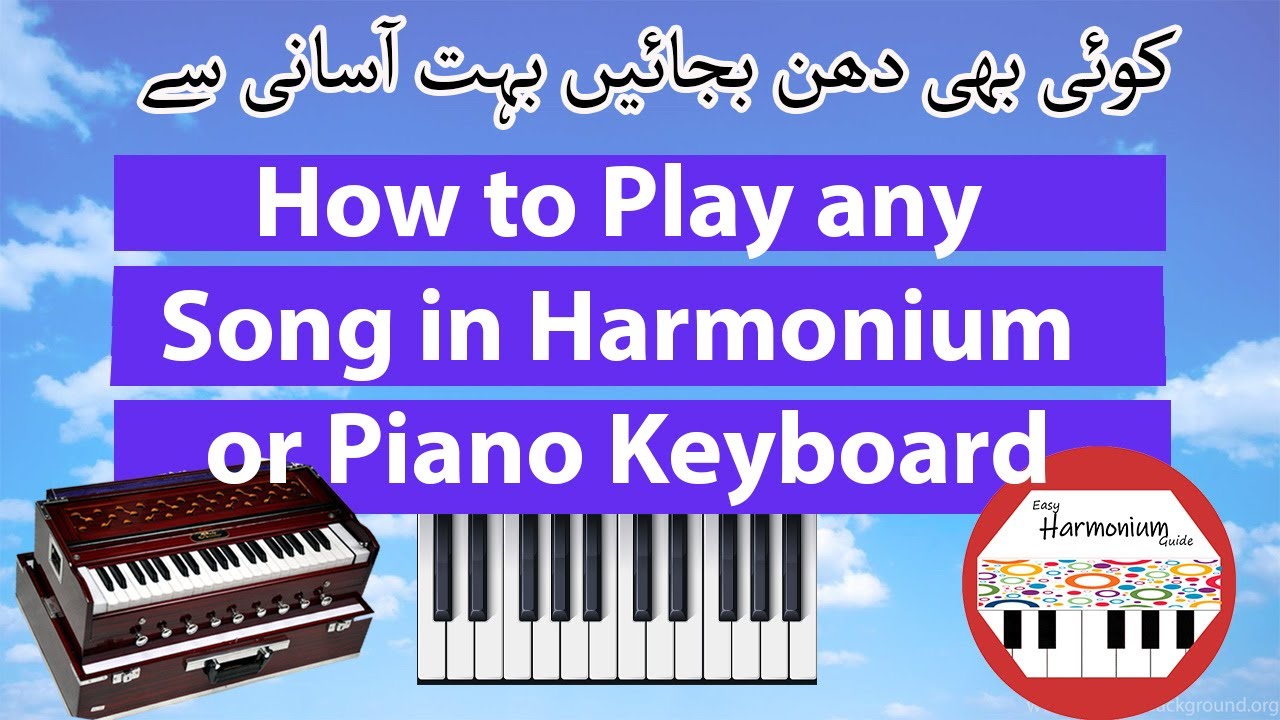 How to Play any Song in Harmonium or Piano Keyboard in Easy Step