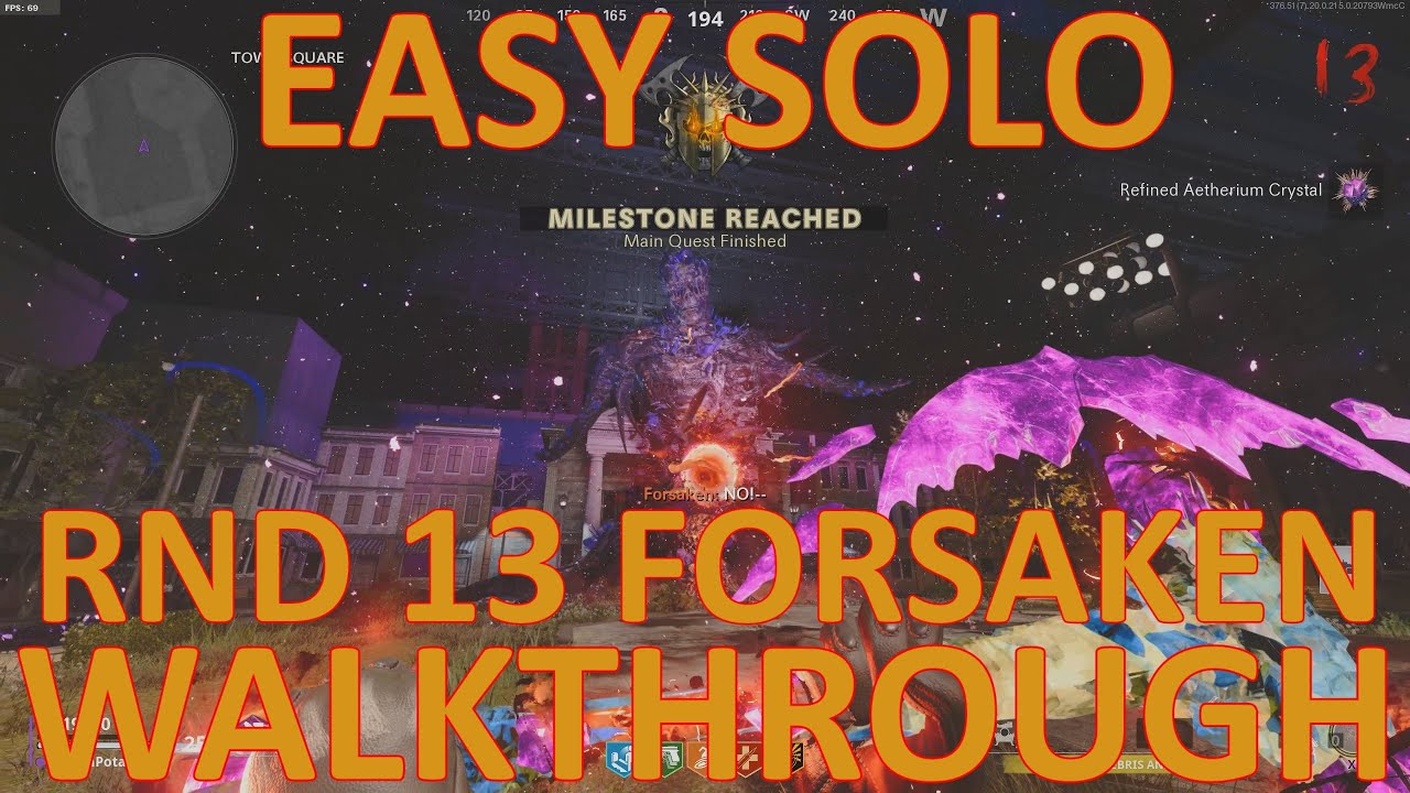 Easy Solo Forsaken Walkthrough - Rnd 13 Easter Egg Completion No Steps Skipped!