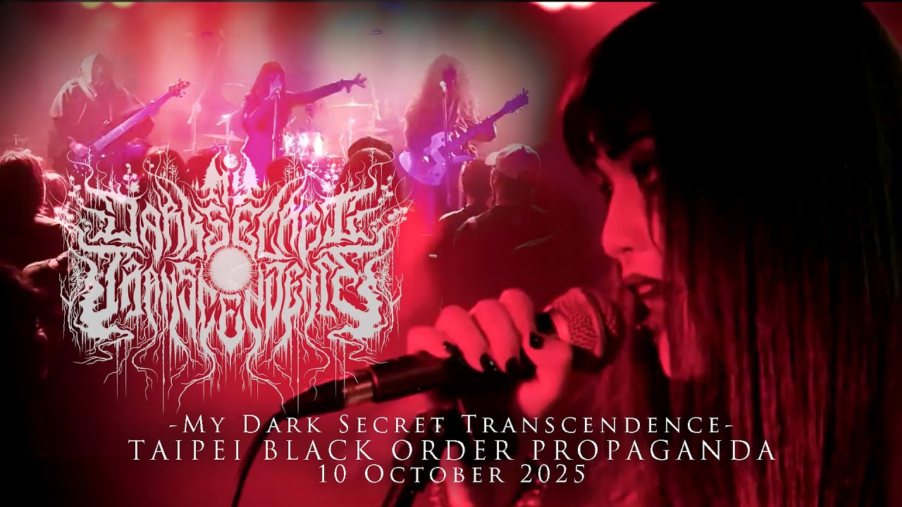My Dark Secret Transcendence [LIVE] Taipei Black Order Propaganda 10th October 2025 Jack Studio