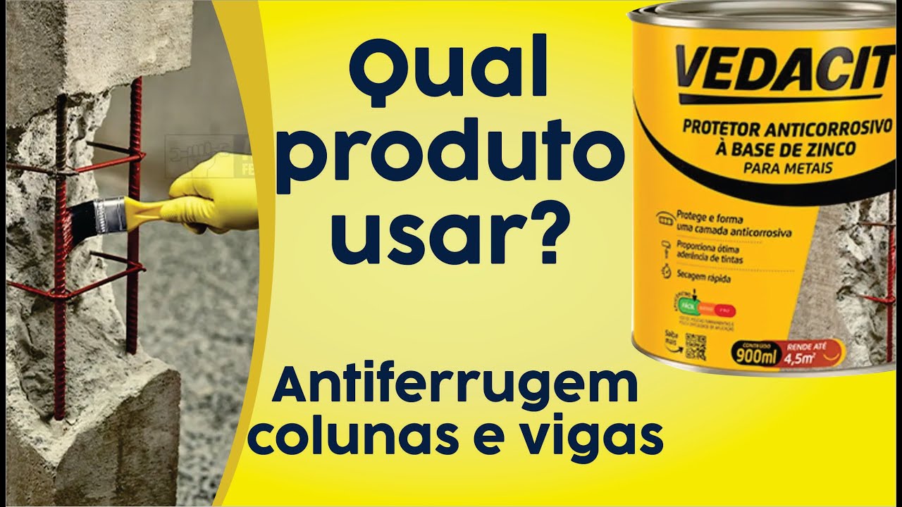 Produto Antiferrugem para Ferragem Estrutural, não use qualquer um