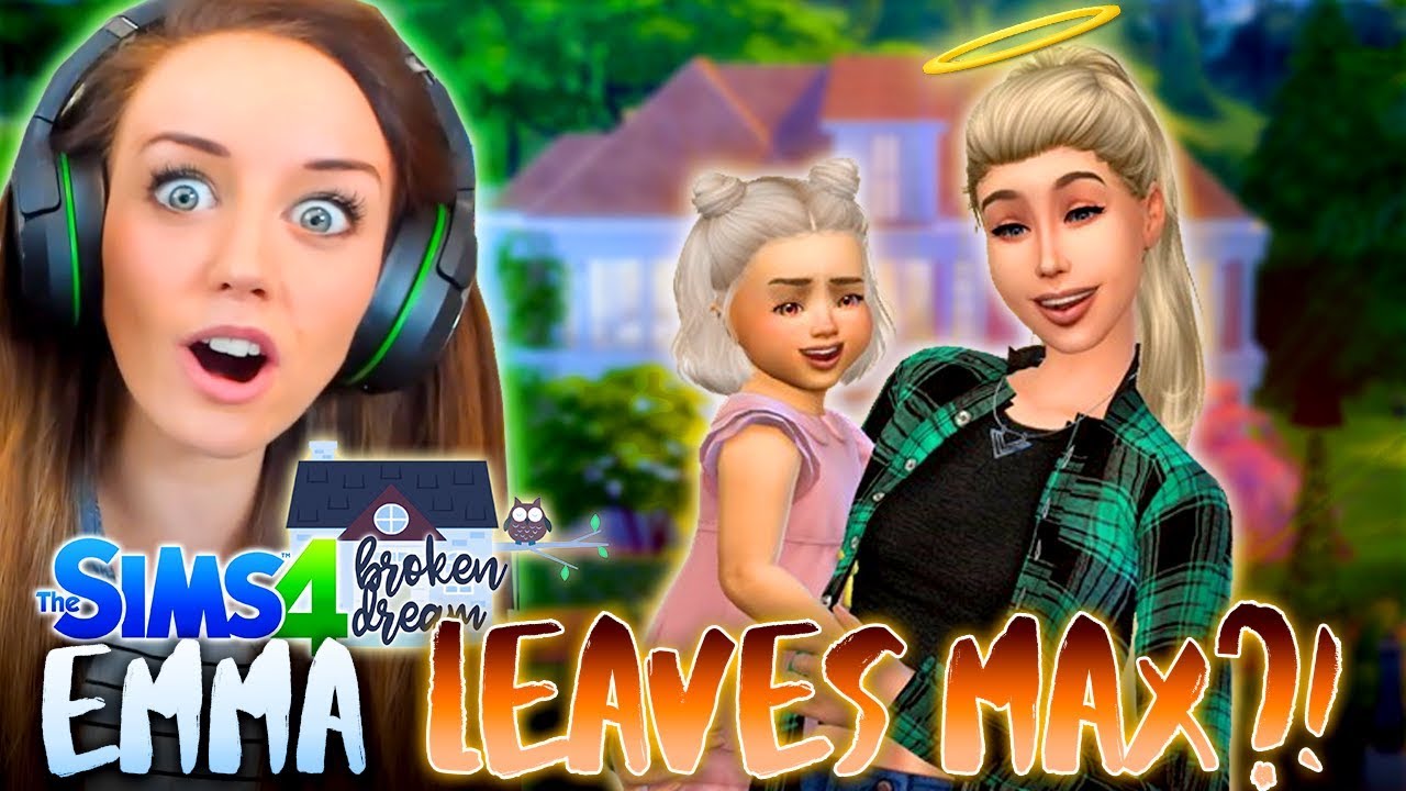 💁EMMA FINALLY LEAVES!?😱 (The Sims 4 - BROKEN DREAM #4! 🏚)