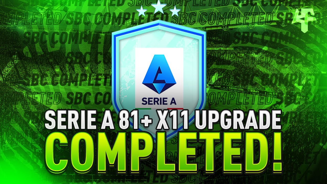 Serie A 81+ x11 Upgrade SBC Completed - Tips & Cheap Method - Fifa 22