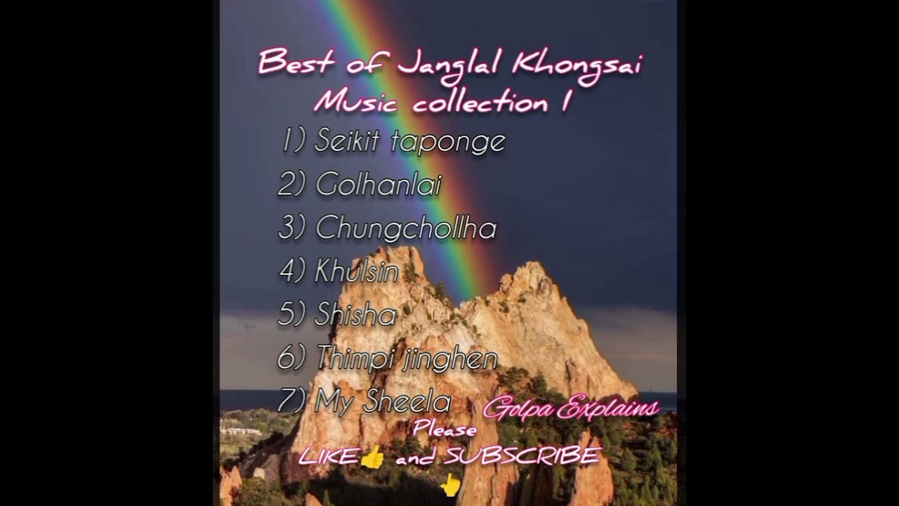 Best of Pu Janglal KhongsaiPop music collection ~ 1 @golpaexplains2191