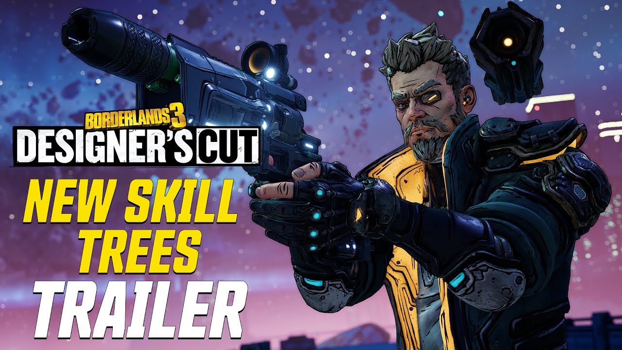 Borderlands 3: Designer's Cut - New Skill Trees Official Trailer