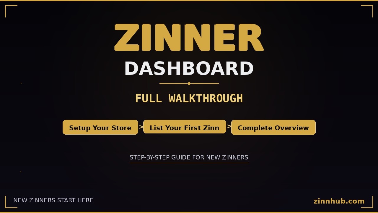 Zinn Hub Zinner Dashboard Walkthrough — How to Set Up Your Store & List Your First Zinn