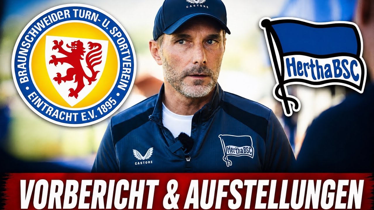 EINTR. BRAUNSCHWEIG vs HERTHA BSC Vorbericht & Aufstellungen🔥Gechter unverk&auml;uflich?👀BTSV Entwicklung