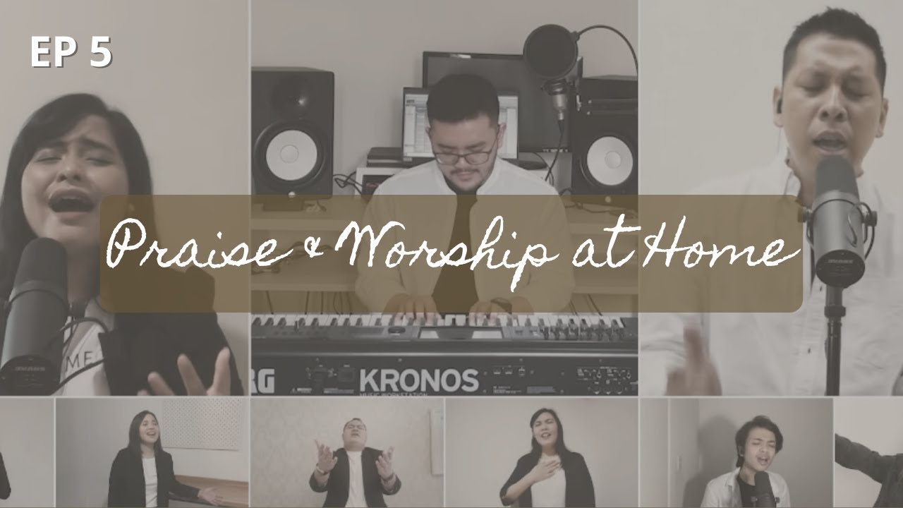 PRAISE & WORSHIP AT HOME - 5