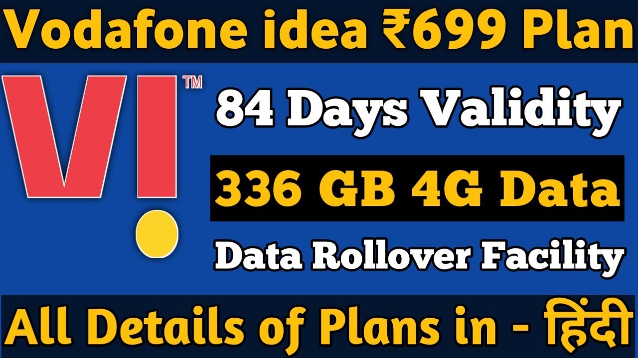 Vi ₹699 Plan Details in Hindi | Best 3 Months Plan With 336 GB 4G Data