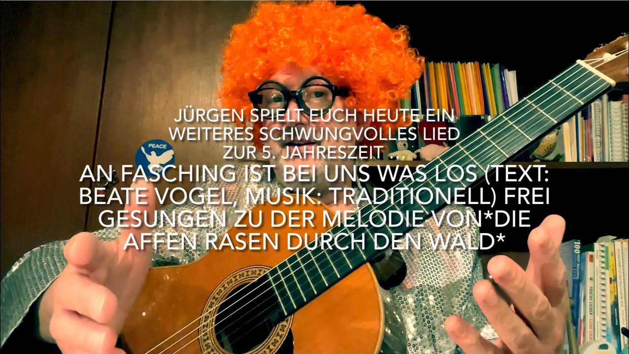 An Fasching ist bei uns was los (Text: Beate Vogel, Musik: Traditionell)  gespielt von Jürgen Fastje