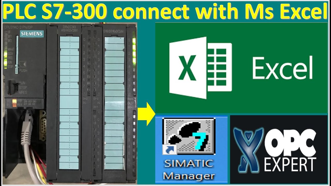 PLC S7-300 connect data with Microsoft Office Excel 2019