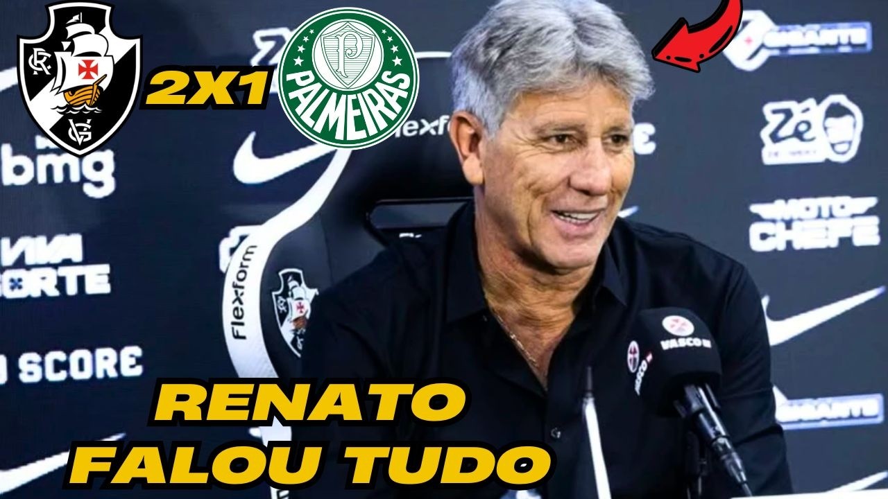 🚨 RENATO GAÚCHO SURPREENDE AO VIVO NA ENTREVISTA COLETIVA VASCO 2x1 PALMEIRAS