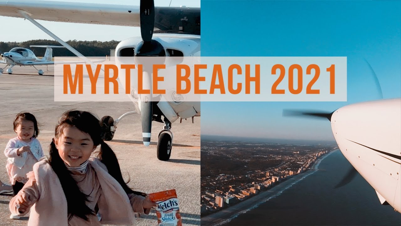 We Flew Our Two Girls to Myrtle Beach!