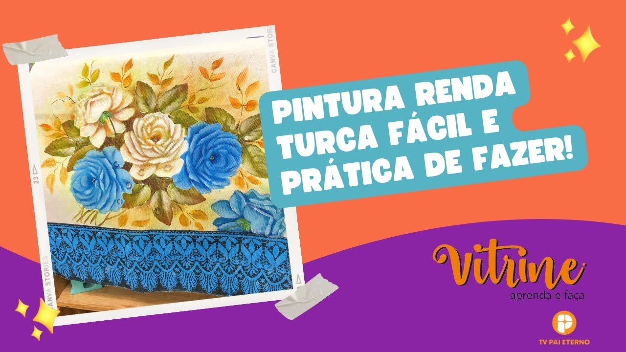 Artesanato: pintura com renda turca Juari Souza - Vitrine Aprenda e Fa&ccedil;a